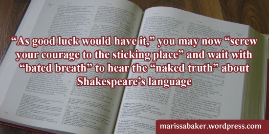 Accidentally Quoting Shakespeare | marissabaker.wordpress.com