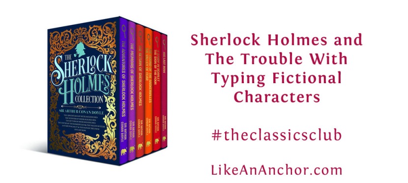 Sherlock Holmes and The Trouble With Typing Fictional Characters